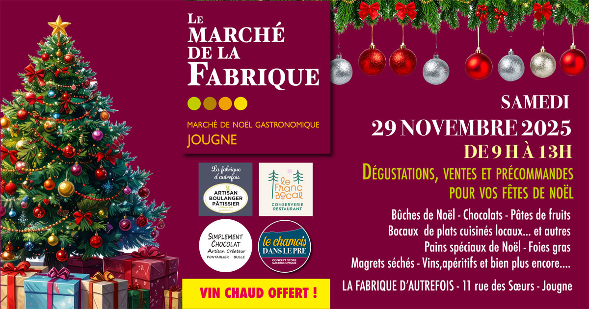 Les fêtes approchent et la question des repas festifs se pose dès maintenant.
le 29 novembre de 9.00 H à 13.00 h, ce sont 4 artisans passionnés de gastronomie qui se réunissent pour que vos fêtes soient encore meilleures que prévues.
Dégustations, ventes et précommandes pour vos fêtes de noël sont au programme.
Un petit aperçu des dégustations qui vous attendent ??
Bûches de Noël, chocolats, pâtes de fruits, bocaux de plats cuisinés locaux...(et autres), pains spéciaux de Noël, foies gras, magrets séchés, vins, apéritifs...
et bien plus encore....
Les artisans partenaires, « La fabrique d'Autrefois », « Le Franc-Bocal », « Simplement chocolat » et « Le chamois dans le pré » vous attendent avec un vin chaud préparé spécialement pour vous et offert pour toute dégustation.
Cela se passe devant la boulangerie « La fabrique d’autrefois », 11 rue des Sœurs à Jougne.
#gastronomie #simplementchocolat #lefrancbocal #lechamoisdanslepre #lafabriquedautrefois #jougne #artisans #repasdenoel🌲